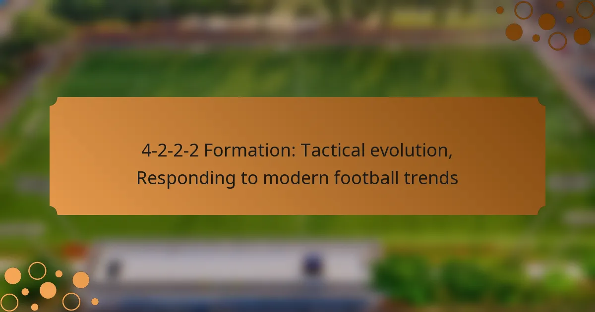 4-2-2-2 Formation: Tactical evolution, Responding to modern football trends