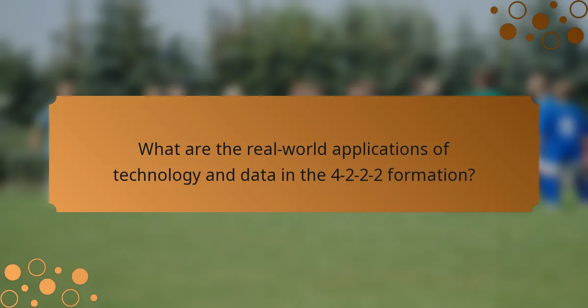 What are the real-world applications of technology and data in the 4-2-2-2 formation?